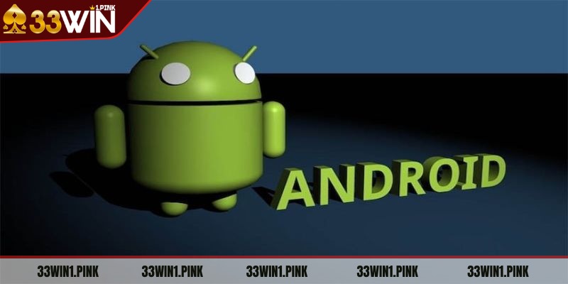 tai-app-33win-thiet-bi-thuoc-android
